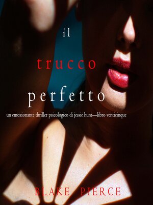 cover image of Il Trucco Perfetto 